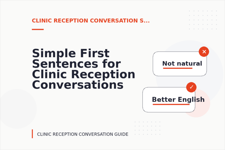 Simple First Sentences for Clinic Reception Conversations