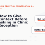 How to Give Context Before Asking in Clinic Reception Conversation English