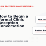 How to Begin a Formal Clinic Reception Conversation