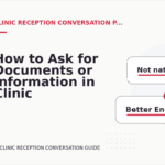 How to Ask for Documents or Information in Clinic Reception Conversation English