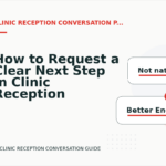 How to Request a Clear Next Step in Clinic Reception Conversation English