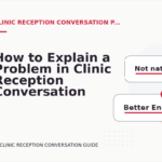 How to Explain a Problem in Clinic Reception Conversation English