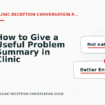 How to Give a Useful Problem Summary in Clinic Reception Conversation English