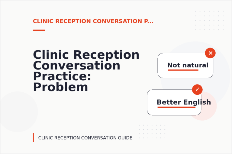 Clinic Reception Conversation Practice: Problem and Solution Replies